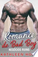 Romance de Bad Boy: Negócios Ruins