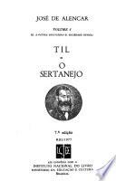 Romances ilustrados de José de Alencar: II. A pátria brasileira. D. Sociedade rural: Til
