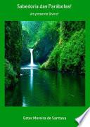 Sabedoria Das Parábolas!