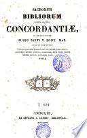 Sacrorum Bibliorum vulgatae editionis concordantiae ad recognitionem jussu Sixti V Pontif. Max., 2