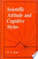 Scientific Attitude and Cognitive Styles