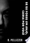 Se eu fosse um anjo, cairia por você