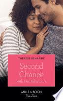 Second Chance With Her Billionaire (Mills & Boon True Love) (Billionaires for Heiresses, Book 1)