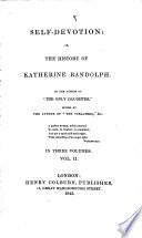 Self-devotion, Or, The History of Katherine Randolph