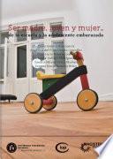 Ser madre, joven y mujer