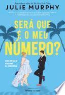 Será que é o meu número? - Uma história moderna da Cinderela