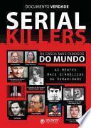 Serial Killers - Documento Verdade