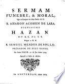 Sermam funebre e moral ... as exequias do muy dodō H. H. R. A. Acohen de Lara, etc