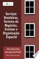 Serviços Hoteleiros, Turismo de Negócios, Eventos e Organização Espacial