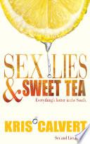 Sex, Lies & Sweet Tea