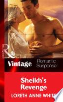 Sheik's Revenge (Sahara Kings, Book 2) (Mills & Boon Vintage Romantic Suspense)