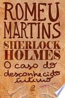 Sherlock Holmes - O caso do desconhecido íntimo