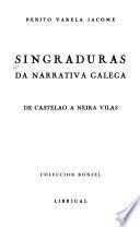 Singraduras da narrativa galega