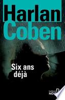 Six ans déjà