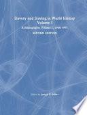 Slavery and Slaving in World History: 1900-1991