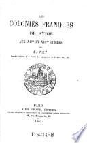 “Les” colonies franques de Syrie au XIIme et XIIIme siÃ¨cles