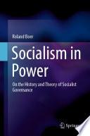 Socialism in Power