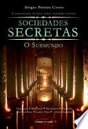Sociedades secretas - O Submundo