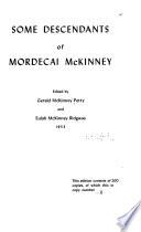 Some Descendants of Mordecai McKinney