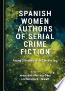 Spanish Women Authors of Serial Crime Fiction