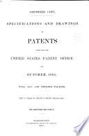 Specifications and Drawings of Patents Issued from the United States Patent Office