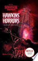Stranger Things - Hawkins Horrors - Nouvelles terrifiantes