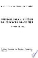 Subsídios para a história da educação brasileira