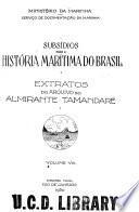 Subsídios para a história marítima do Brasil