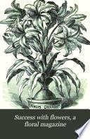 Success with Flowers, a Floral Magazine