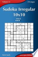 Sudoku Irregular 10x10 - Difícil - Volume 11 - 276 Jogos