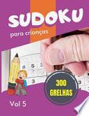 Sudoku para crianças - 300 grelhas
