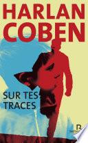 Sur tes traces