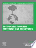 Sustainable Concrete Materials and Structures