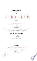 Œuvres de J. Racine: Lexique de la langue de J. Racine avec une introduction grammaticale par M. Ch. Marty-Laveaux, précédé d'une étude sur le style de Racine par M. Paul Mesnard et suivi des tableaux des représentations de Corneille et de Racine par M. Eugène Despois. Paris, 1888