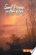 Sweet Dreams Are Made of These