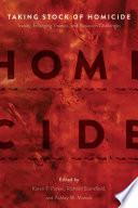 Taking Stock of Homicide
