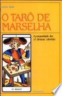 Tarô de Marselha, O