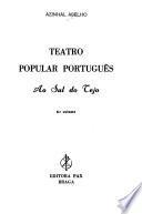 Teatro popular português: Ao sul do Tejo