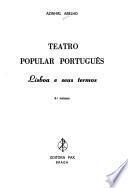 Teatro popular português: Lisboa e seus termos
