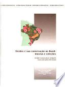 Tecidos e sua conservação no Brasil