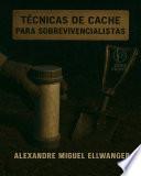 Técnicas de Cache para Sobrevivencialistas