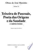 Teixeira de Pascoais, poeta das origens e da saudade e outros textos