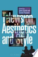 Television Aesthetics and Style