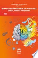 TEMAS CONTEMPORÂNEOS EM PSICOLOGIA: Ensino, Ciência e Profissão – Vol. 3