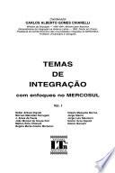 Temas de integração com enfoques no Mercosul