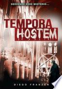 Tempora Hostem
