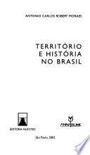 Território e história no Brasil