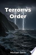 Terror vs Order