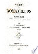 Tesoro de los romanceros y cancioneros españoles, históricos, caballerescos, moriscos y otros