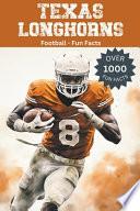 Texas Longhorns Football Fun Facts
